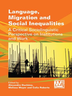 cover image of Language, Migration and Social Inequalities